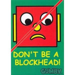 Dont Be A Blockhead , 3x4 