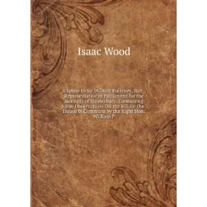   the . House of Commons by the Right Hon. William P Isaac Wood Books