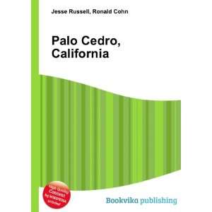  Palo Cedro, California Ronald Cohn Jesse Russell Books