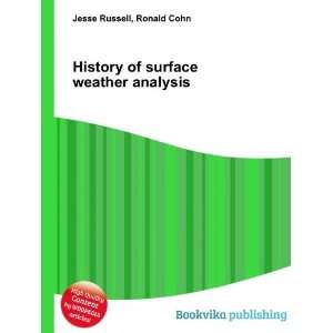  History of surface weather analysis Ronald Cohn Jesse 