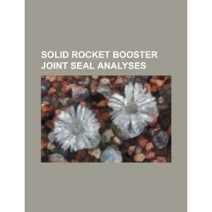   booster joint seal analyses (9781234463403) U.S. Government Books