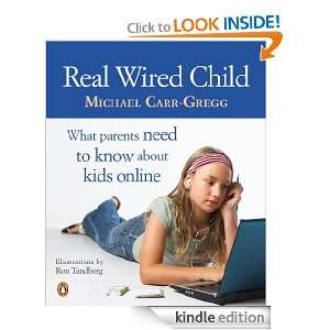 Real Wired Child Michael Carr Gregg  Kindle Store