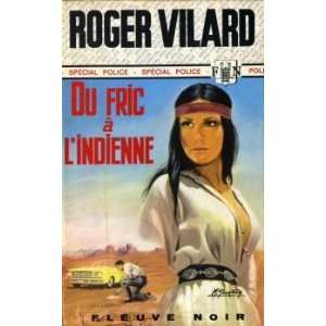  Du Fric a Lindienne Roger Vilard Books