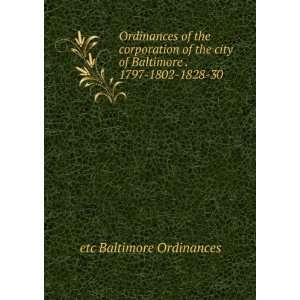  Ordinances of the corporation of the city of Baltimore 