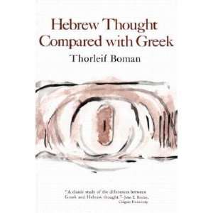  Hebrew Thought Compared with Greek   [HEBREW THOUGHT COMPARED 