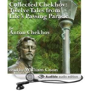  Twelve Tales from Lifes Passing Parade Collected Chekhov 