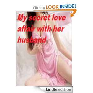 My secret love affair with her husband Lucie Anthony  