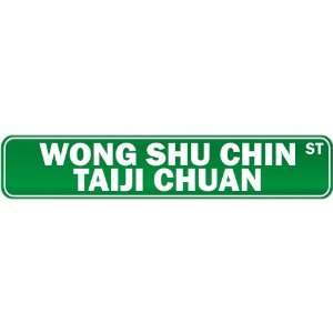   Shu Chin Taiji Chuan Street Sign Signs  Street Sign Martial Arts