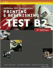 ASE Test Preparation Collision Repair and Refinish  Test B2 Painting 