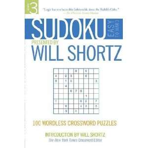  Sudoku Easy to Hard Presented Will (EDT) Shortz Books