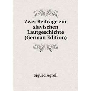   Lautgeschichte (German Edition) (9785874399825) Sigurd Agrell Books