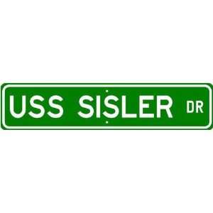 USS SISLER AKR 311 Street Sign   Navy 