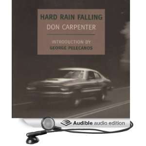 Hard Rain Falling [Unabridged] [Audible Audio Edition]