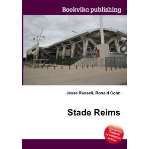  Stade Reims Ronald Cohn Jesse Russell Books