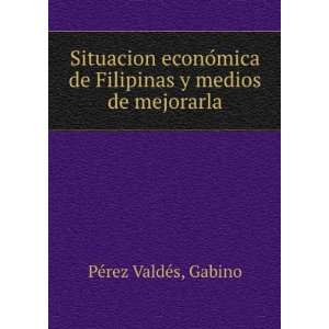  Situacion econoÌmica de Filipinas y medios de mejorarla 