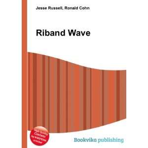  Riband Wave Ronald Cohn Jesse Russell Books