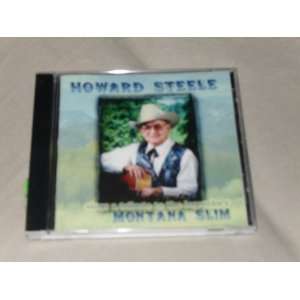 Howard Steele Sings a Tribute to the Legendary Montana Slim Audio Cd
