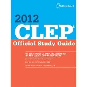   CLEP Official Study Guide 2012 [Paperback] The College Board Books