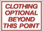 12 FUNNY / HUMOR SIGN CLOTHING OPTIONAL BEYOND THIS POINT