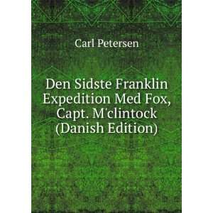  Den Sidste Franklin Expedition Med Fox, Capt. Mclintock 