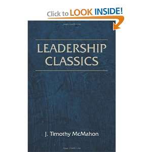  Leadership Classics [Paperback] J. Timothy McMahon Books