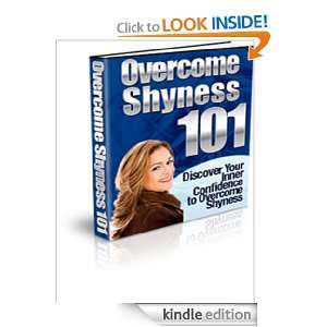 Overcome Shyness 101 Anonymous  Kindle Store