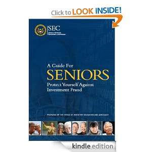 Guide for Seniors Protect Yourself Against Investment Fraud Office 