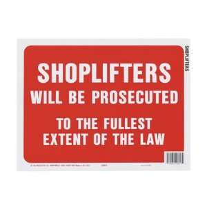  Hy Ko Sign Shoplifters Will Be Prosecuted
