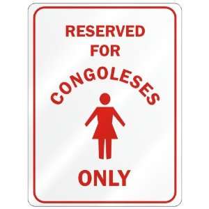   RESERVED ONLY FOR CONGOLESE GIRLS  CONGO