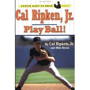  Cal Ripken, Jr. Play Ball (Puffin Easy to Read, Level3 