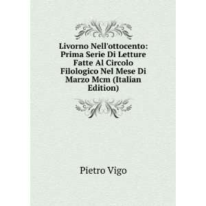   Mese Di Marzo Mcm (Italian Edition) Pietro Vigo  Books
