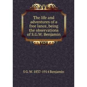   the observations of S.G.W. Benjamin S G. W. 1837 1914 Benjamin Books