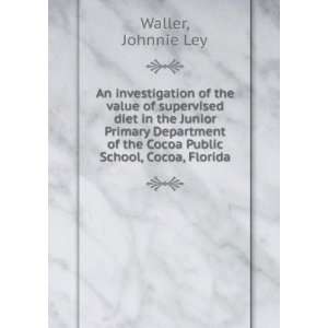   Public School, Cocoa, Florida Johnnie Ley Waller  Books