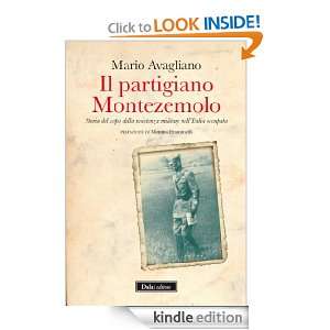 Il partigiano Montezemolo (I saggi) (Italian Edition) Mario Avagliano 