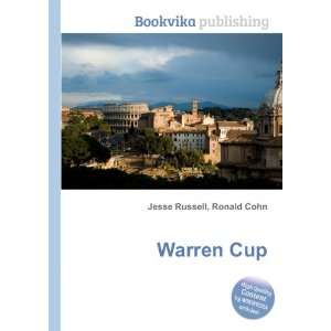  Warren Cup Ronald Cohn Jesse Russell Books