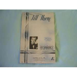    Till Then (Sheet Music) Eric Winstone and his Orchestra Books