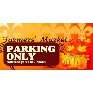  3x6 Vinyl Banner   Farmers Market Only During Schedule 