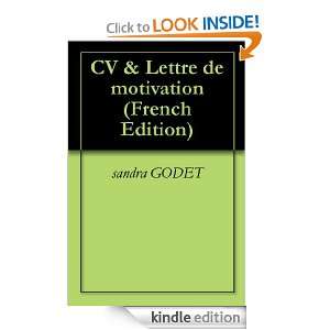 CV & Lettre de motivation (French Edition) sandra GODET  