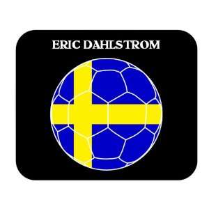  Eric Dahlstrom (Sweden) Soccer Mouse Pad 