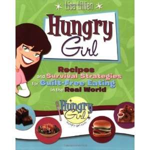   Guilt Free Eating in the Real World [Paperback] Lisa Lillien Books
