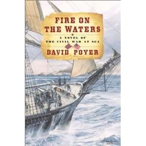   Novel of the Civil War at Sea [Hardcover] David Poyer Books