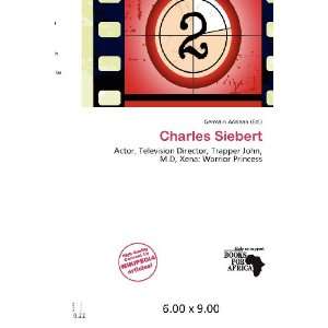  Charles Siebert (9786200608871) Germain Adriaan Books