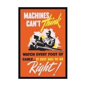  Machines Cant Think 20x30 poster