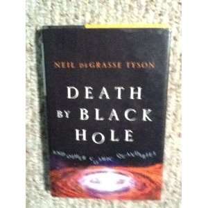  DEATH BY BLACK HOLE and Other Cosmic Quandries n/a 