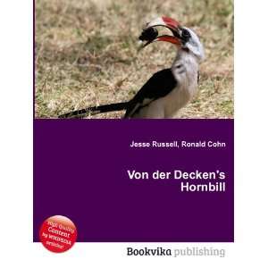  Von der Deckens Hornbill Ronald Cohn Jesse Russell 