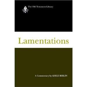  Lamentations A Commentary (Old Testament Library 