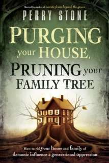 Purging Your House, Pruning Your Family Tree How to rid your home and 