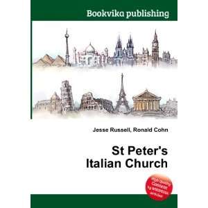   St Peters Italian Church Ronald Cohn Jesse Russell Books