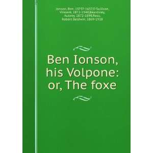   , Vincent, ; Beardsley, Aubrey, ; Ross, Robert Baldwin, Jonson Books