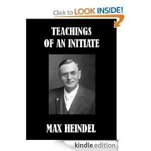 Teachings of an Initiate Max Heindel  Kindle Store